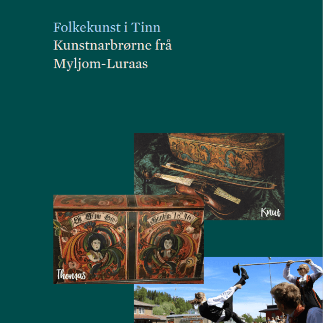 Hovedbilde Folkekunst i Tinn - Kunstnarbrørne frå ...